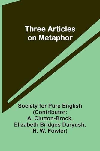 Three Articles on Metaphor von Alpha Edition
