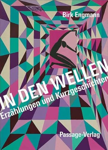 In den Wellen: Erzählungen und Kurzgeschichten