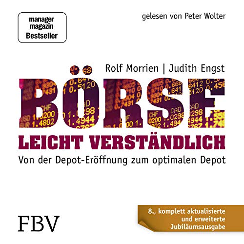 Börse leicht verständlich - Jubiläums-Edition: Von der Depot-Eröffnung zum optimalen Depot von FinanzBuch Verlag