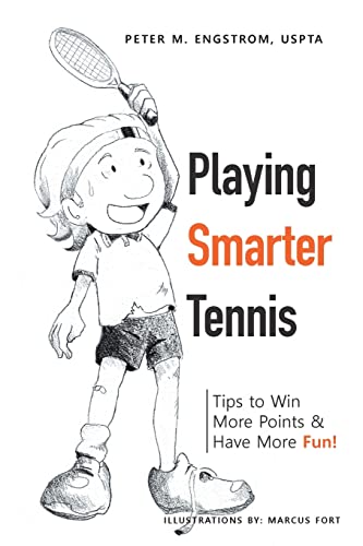 Playing Smarter Tennis: Tips to Win More Points & Have More Fun! von Balboa Press