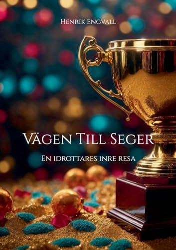 Vägen Till Seger: En idrottares inre resa von BoD – Books on Demand – Schweden