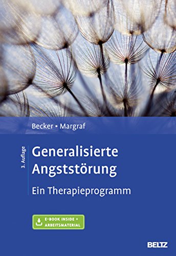 Generalisierte Angststörung: Ein Therapieprogramm. Mit E-Book inside und Arbeitsmaterial von Psychologie Verlagsunion