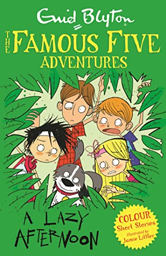 Famous Five Colour Short Stories: A Lazy Afternoon (Famous Five: Short Stories)