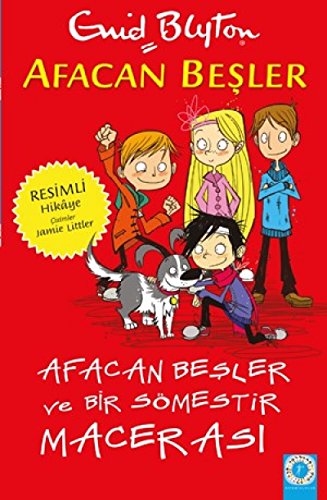 Afacan Beşler - Afacan Beşler ve Bir Sömestir Macerası: Resimli Hikaye Afacan Beşler - Afacan Beşler ve Bir Sömestir Macerası: Resimli Hikaye von Artemis Yayınları