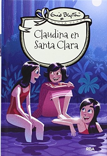 Claudina en Santa Clara (INOLVIDABLES) von RBA Molino