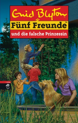Fünf Freunde und die falsche Prinzessin (Einzelbände, Band 58)