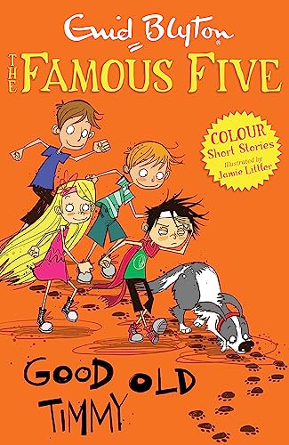 Famous Five Colour Short Stories: Good Old Timmy (Famous Five: Short Stories) von Hodder Children's Books