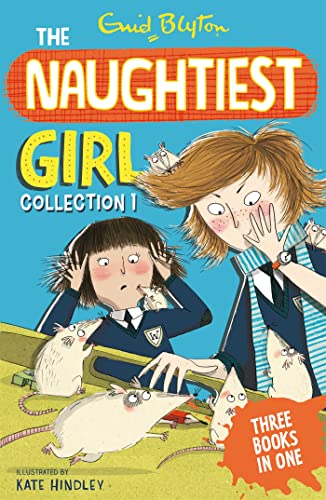 The Naughtiest Girl Collection 1: Books 1-3 (The Naughtiest Girl Gift Books and Collections)