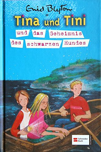 Tina und Tini, Band 04: Tina und Tini und das Geheimnis des schwarzen Hundes Tina und Tini, Band 04: Tina und Tini und das Geheimnis des schwarzen Hundes von Egmont Schneiderbuch