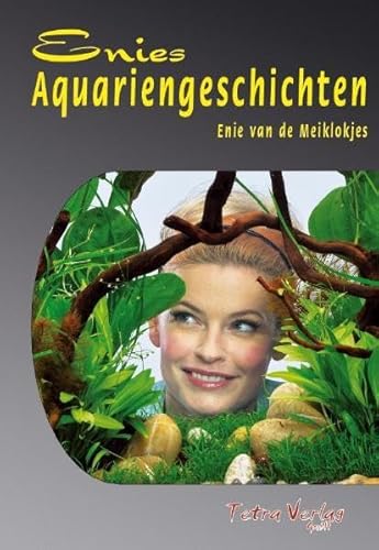 Enies Aquariengeschichten von Tetra Verlag