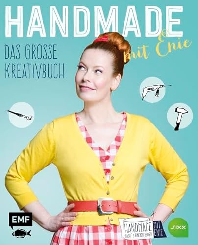 HANDMADE mit Enie – Das große Kreativbuch