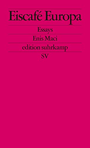 Eiscafé Europa: Essays (edition suhrkamp)