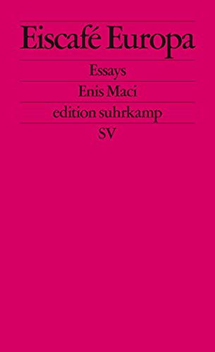 Eiscafé Europa: Essays (edition suhrkamp)