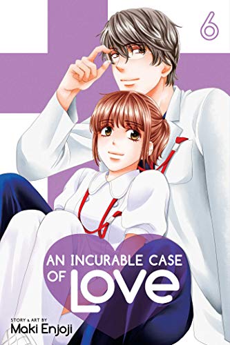 An Incurable Case of Love, Vol. 6 (INCURABLE CASE OF LOVE GN, Band 6) von Viz Media
