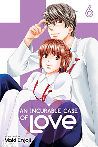 An Incurable Case of Love, Vol. 6 (INCURABLE CASE OF LOVE GN, Band 6) An Incurable Case of Love, Vol. 6 (INCURABLE CASE OF LOVE GN, Band 6) von Viz Media