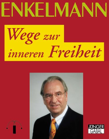 Wege zur inneren Freiheit, 1 Cassette: 40 Min. von GABAL