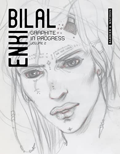 Graphite in progress Enki Bilal T02: Volume 2