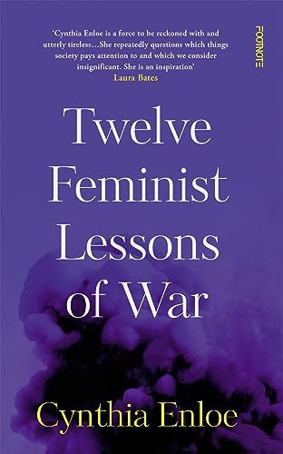 Twelve Feminist Lessons of War von Footnote Press Ltd