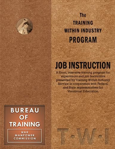 Training Within Industry: Job Instruction von CRC Press