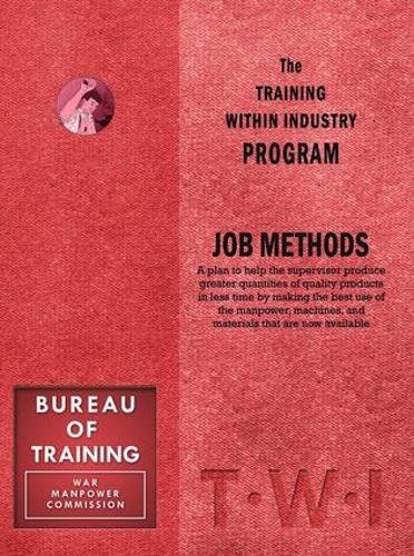 Training Within Industry: Job Methods von Enna