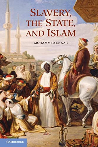 Slavery, the State, and Islam