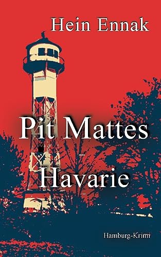 Pit Mattes - Havarie: Hamburg Krimi von BoD – Books on Demand