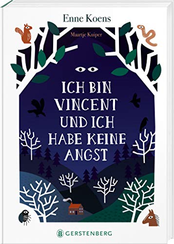 Ich bin Vincent und ich habe keine Angst: Nominiert für den Deutschen Jugendliteraturpreis 2020, Kategorie Kinderbuch von Gerstenberg Verlag