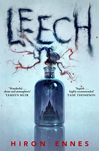 Leech: Creepy, Unputdownable Gothic Horror von Tor