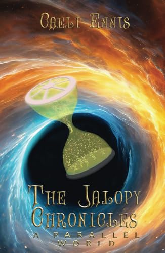 A Parallel World: The Jalopy Chronicles, Book 3 A Parallel World: The Jalopy Chronicles, Book 3 von DartFrog Books