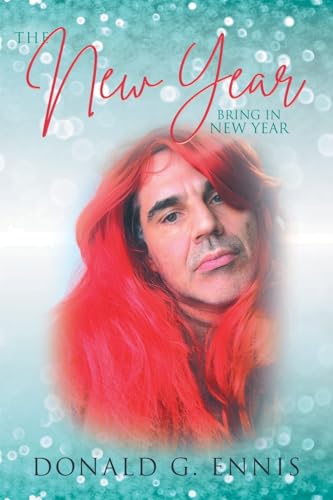 THE NEW YEAR von Writers Republic LLC