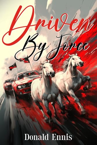 Driven By Force Driven By Force von AMZ Book Publishing Services