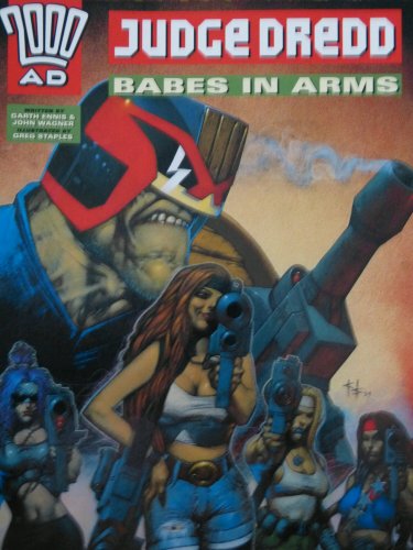 Judge Dredd: Babes in Arms (2000 AD S.)