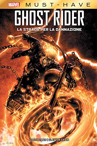 La strada per la dannazione. Ghost Rider (Marvel must-have) von Panini Comics