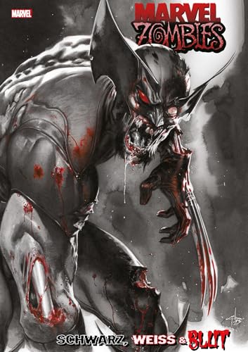 Marvel Zombies: Schwarz, Weiß & Blut Marvel Zombies: Schwarz, Weiß & Blut von Panini