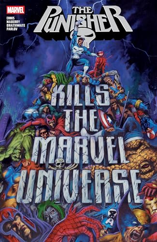 Punisher Kills The Marvel Universe von Marvel Universe
