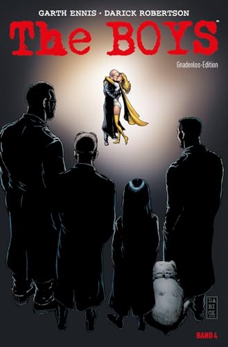 The Boys: Gnadenlos-Edition: Bd. 4 The Boys: Gnadenlos-Edition: Bd. 4 von Panini Verlags GmbH