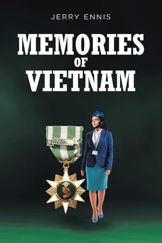 Memories of Vietnam von Fulton Books