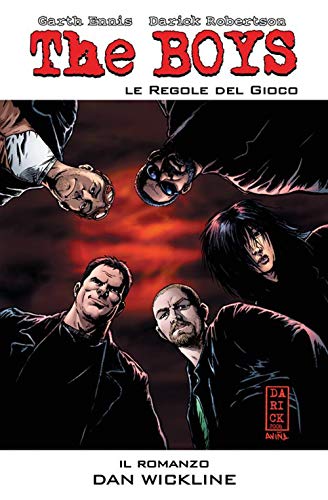 The Boys. Le regole del gioco The Boys. Le regole del gioco