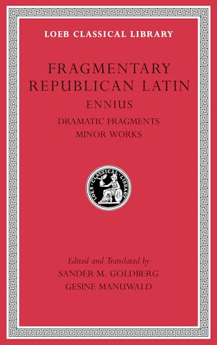 Fragmentary Republican Latin: Dramatic Fragments, Minor Works (2) (Loeb Classical Library, 537, Band 2)