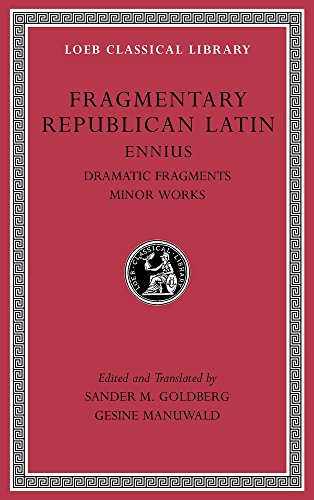 Fragmentary Republican Latin: Dramatic Fragments, Minor Works (2) (Loeb Classical Library, 537, Band 2)