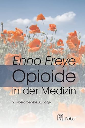 Opioide in der Medizin: Wirkmechanismus und praktischer Einsatz