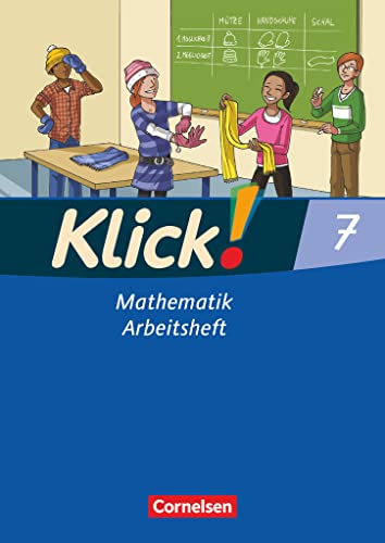 Klick! Mathematik - Mittel-/Oberstufe - Ausgabe 2009 - 7. Schuljahr: Arbeitsheft von Cornelsen Verlag GmbH