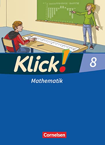 Klick! Mathematik - Mittel-/Oberstufe - Ausgabe 2009 - 8. Schuljahr: Schulbuch von Cornelsen Verlag GmbH