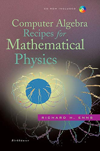 Computer Algebra Recipes for Mathematical Physics von Birkhäuser