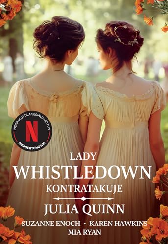 Bridgertonowie Lady Whistledown kontratakuje