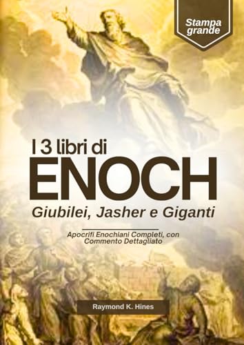 I 3 Libri di Enoch, Giubilei, Jasher e Giganti in Stampa Grande: Apocrifi Enochiani Completi, con Commento Dettagliato I 3 Libri di Enoch, Giubilei, Jasher e Giganti in Stampa Grande: Apocrifi Enochiani Completi, con Commento Dettagliato von Independently published