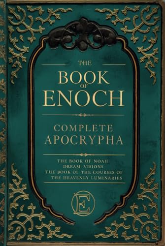 The Book of Enoch: | Deluxe Edition | Bonus of The Book Of Noah + Dream-Visions + The Book Of The Courses Of The Heavenly Luminaries The Book of Enoch: | Deluxe Edition | Bonus of The Book Of Noah + Dream-Visions + The Book Of The Courses Of The Heavenly Luminaries von Independently published