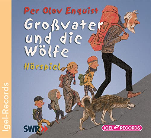 Großvater und die Wölfe: Hörspiel