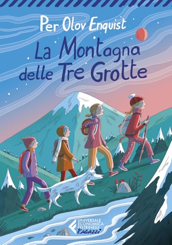 La Montagna delle Tre Grotte (Universale economica. Ragazzi) von Feltrinelli