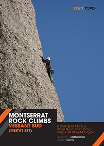 Montserrat rock climbs : Benet & Gorros: Vessant Sud (meitat est) (Altres natura)